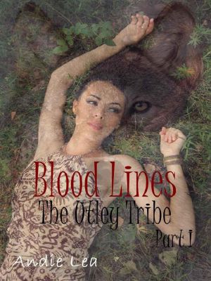 [Oceans Trilogy 01] • Blood Lines, The Utley Tribe · Part I